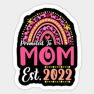 Promoted to Mom Est.2022 Rainbow Mama to Be New Mama Sticker